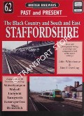 British Railways Past and Present: The Black Country and South and East Staffordshire by WHITEHOUSE, John & DOWLING, Geoff